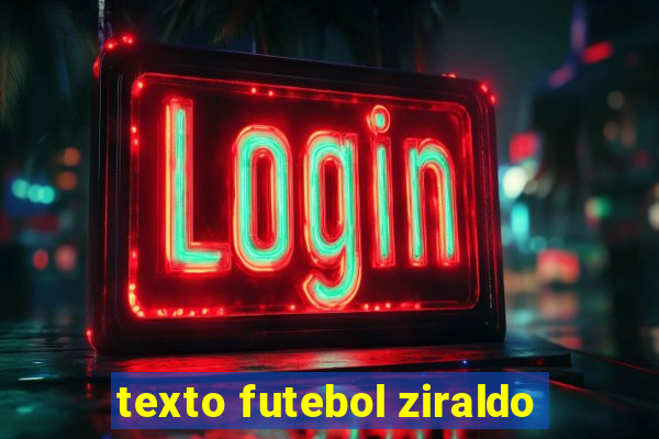 texto futebol ziraldo